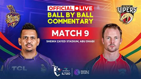 Get Ball by Ball Commentary of KnightRiders vs Vipers, International.
